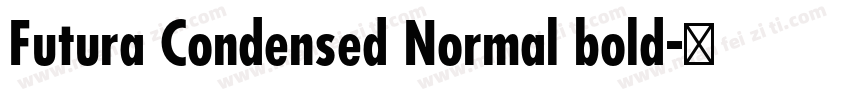Futura Condensed Normal bold字体转换